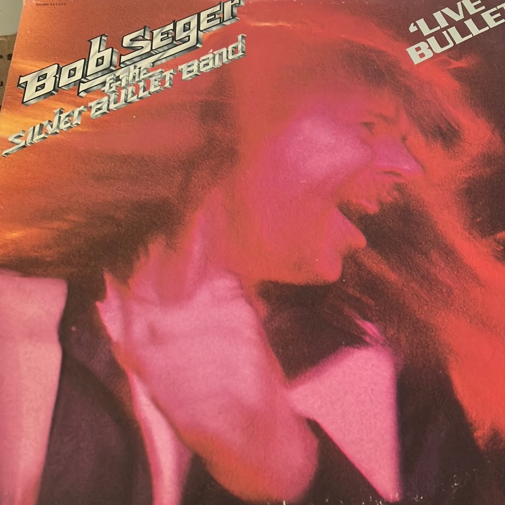 Bob seger and the silver bullet band lp